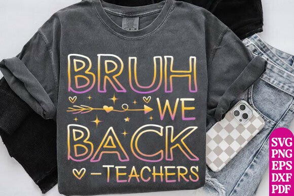 Bruh We Back Teachers Png, Halloween PNG: Why File Format Matters More Than the Design
